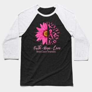 Breast Cancer Faith Hope Love Daisy Pink Ribbon Baseball T-Shirt